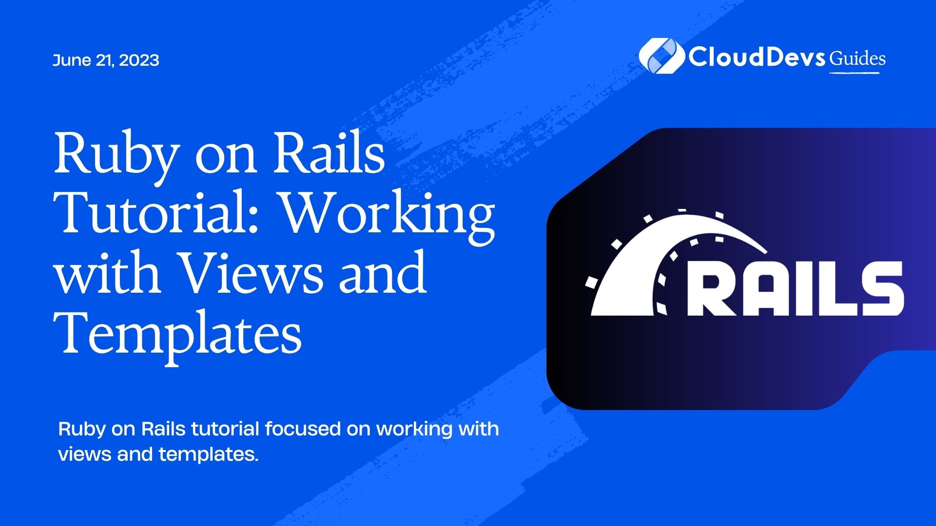 Working with Views and Templates on Ruby on Rails