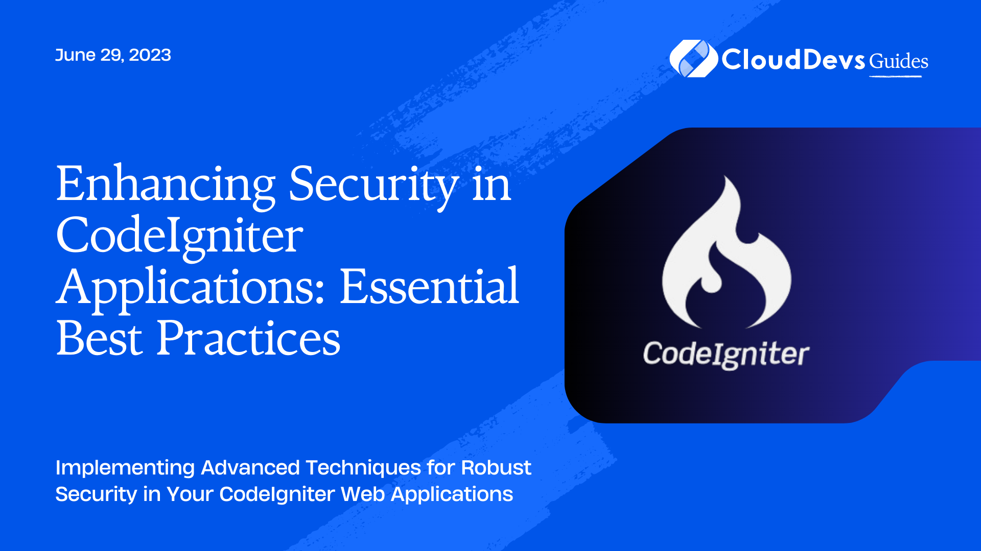 Enhancing Security in CodeIgniter Applications: Essential Best Practices