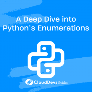 A Deep Dive into Python’s Enumerations