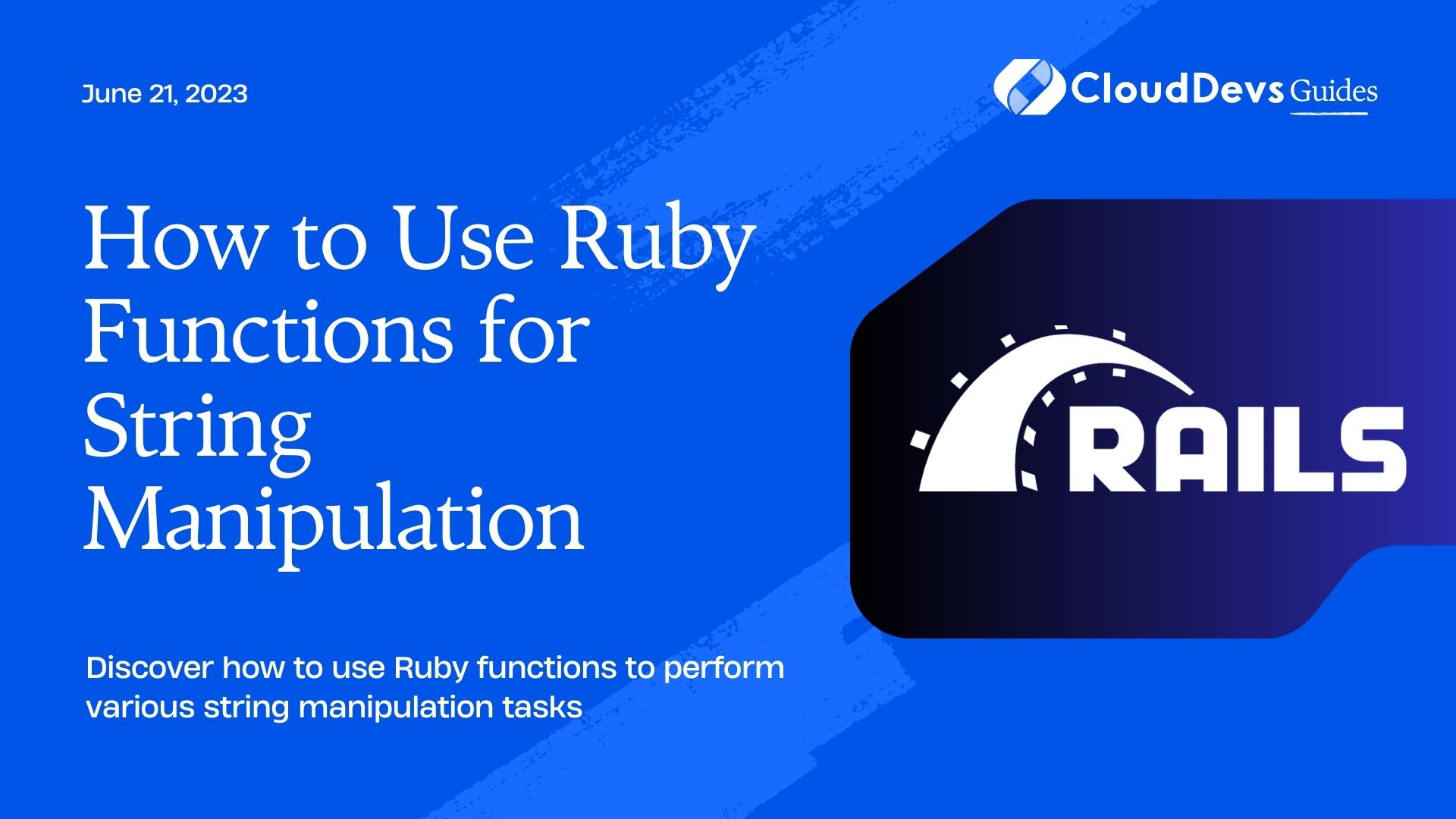 How to Use Ruby Functions for String Manipulation