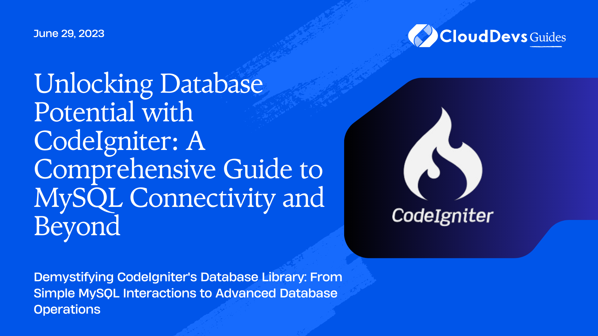 Unlocking Database Potential with CodeIgniter: A Comprehensive Guide to MySQL Connectivity and Beyond