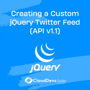 Creating a Custom jQuery Twitter Feed (API v1.1)