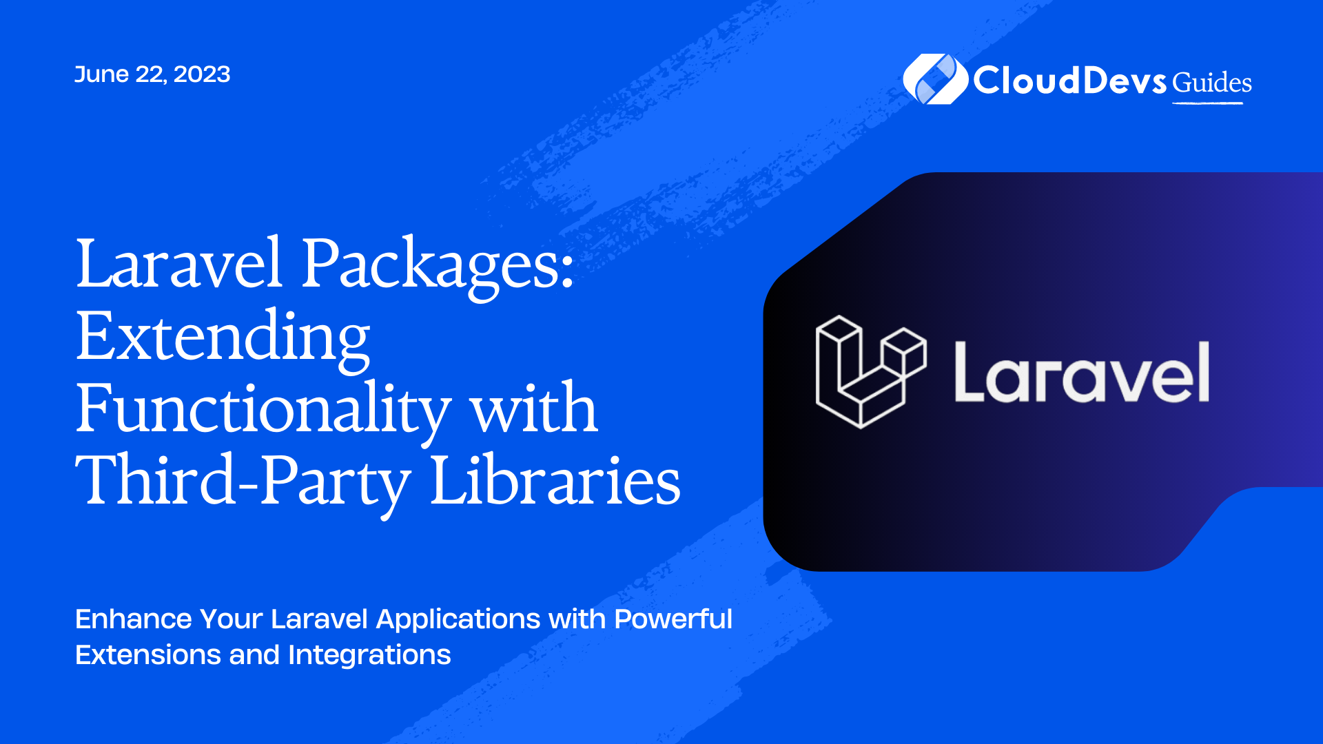 Laravel Packages: Extending Functionality with Third-Party Libraries