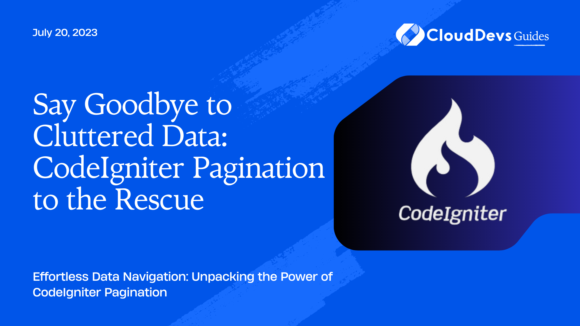 Say Goodbye to Cluttered Data: CodeIgniter Pagination to the Rescue