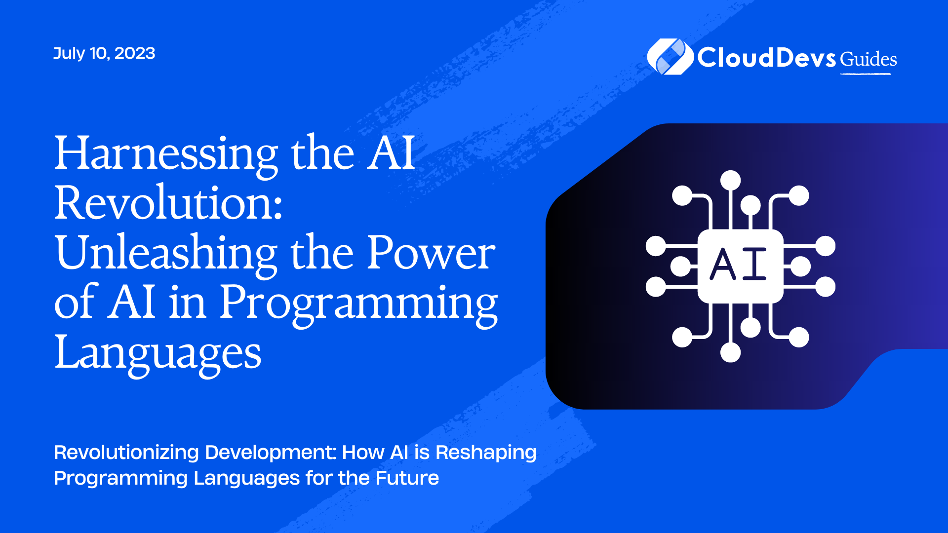 Harnessing the AI Revolution: Unleashing the Power of AI in Programming Languages