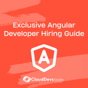 Exclusive Angular Developer Hiring Guide