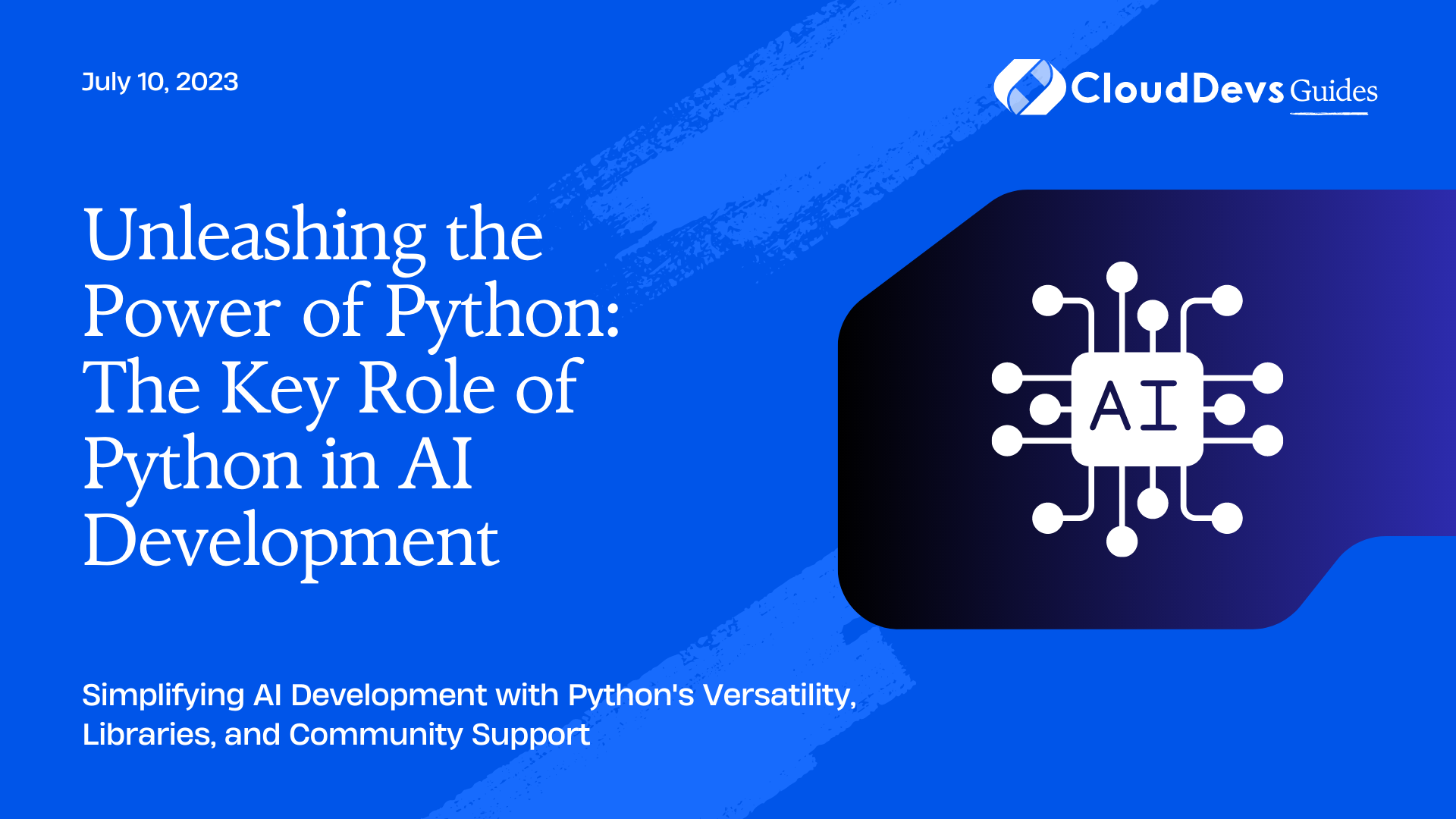 Unleashing the Power of Python: The Key Role of Python in AI Development
