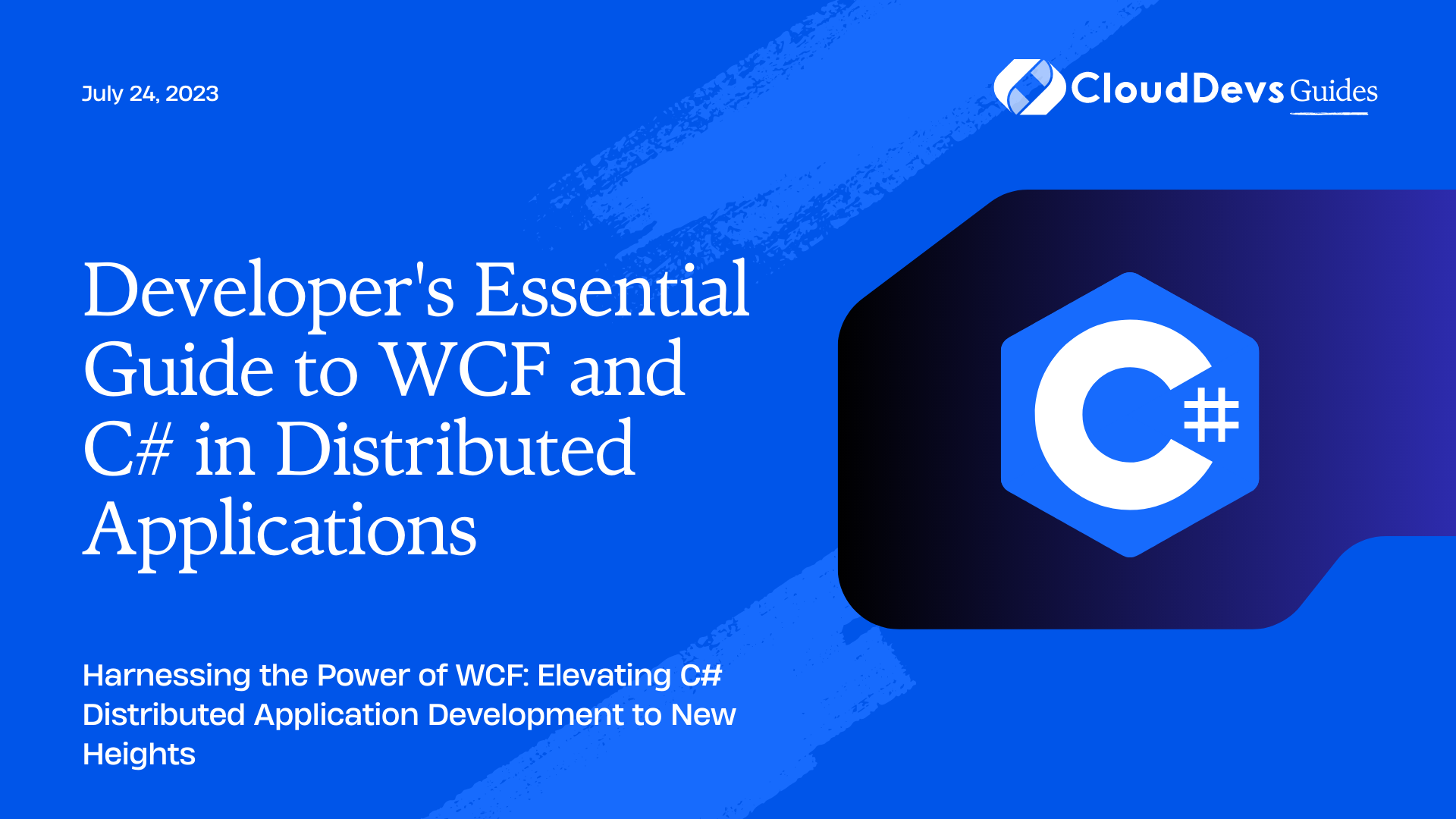 Developer's Essential Guide to WCF and C# in Distributed Applications