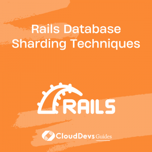Rails Database Sharding Techniques