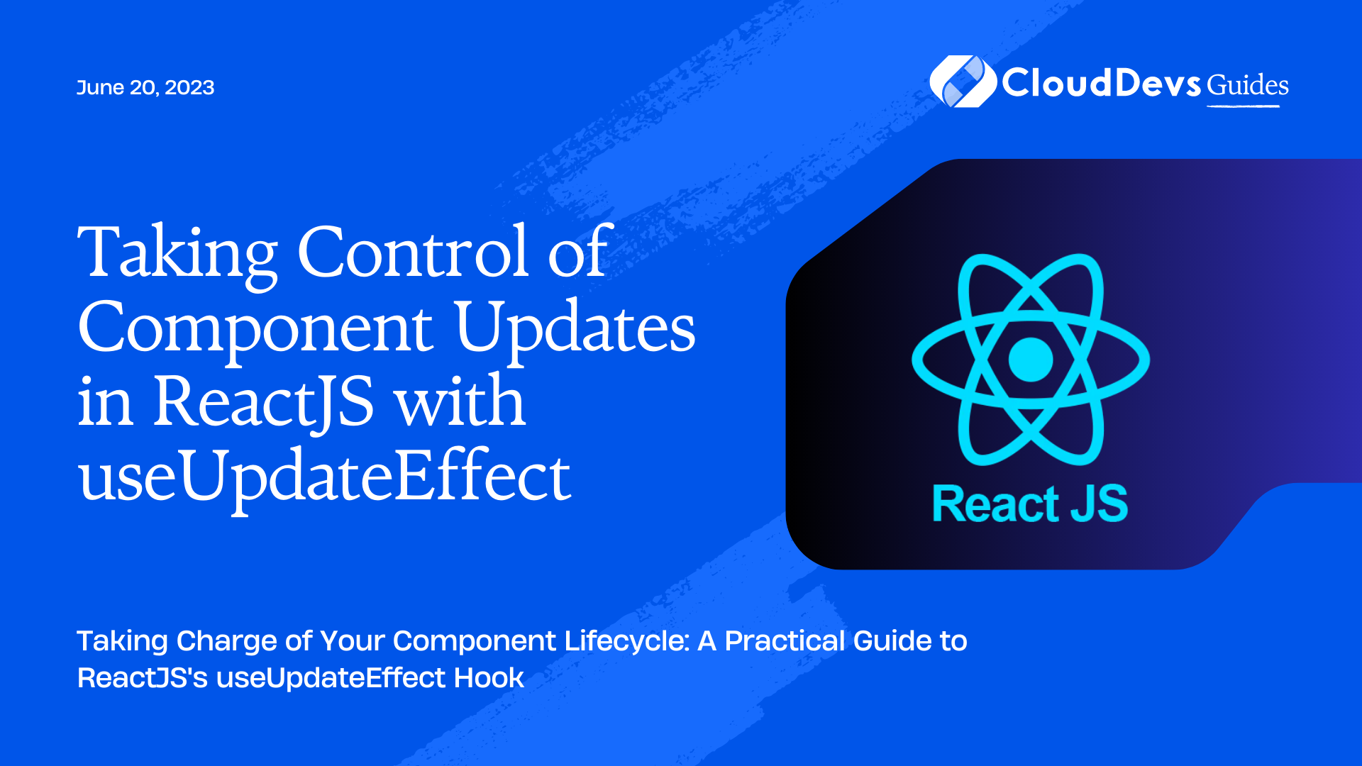 Taking Control of Component Updates in ReactJS with useUpdateEffect