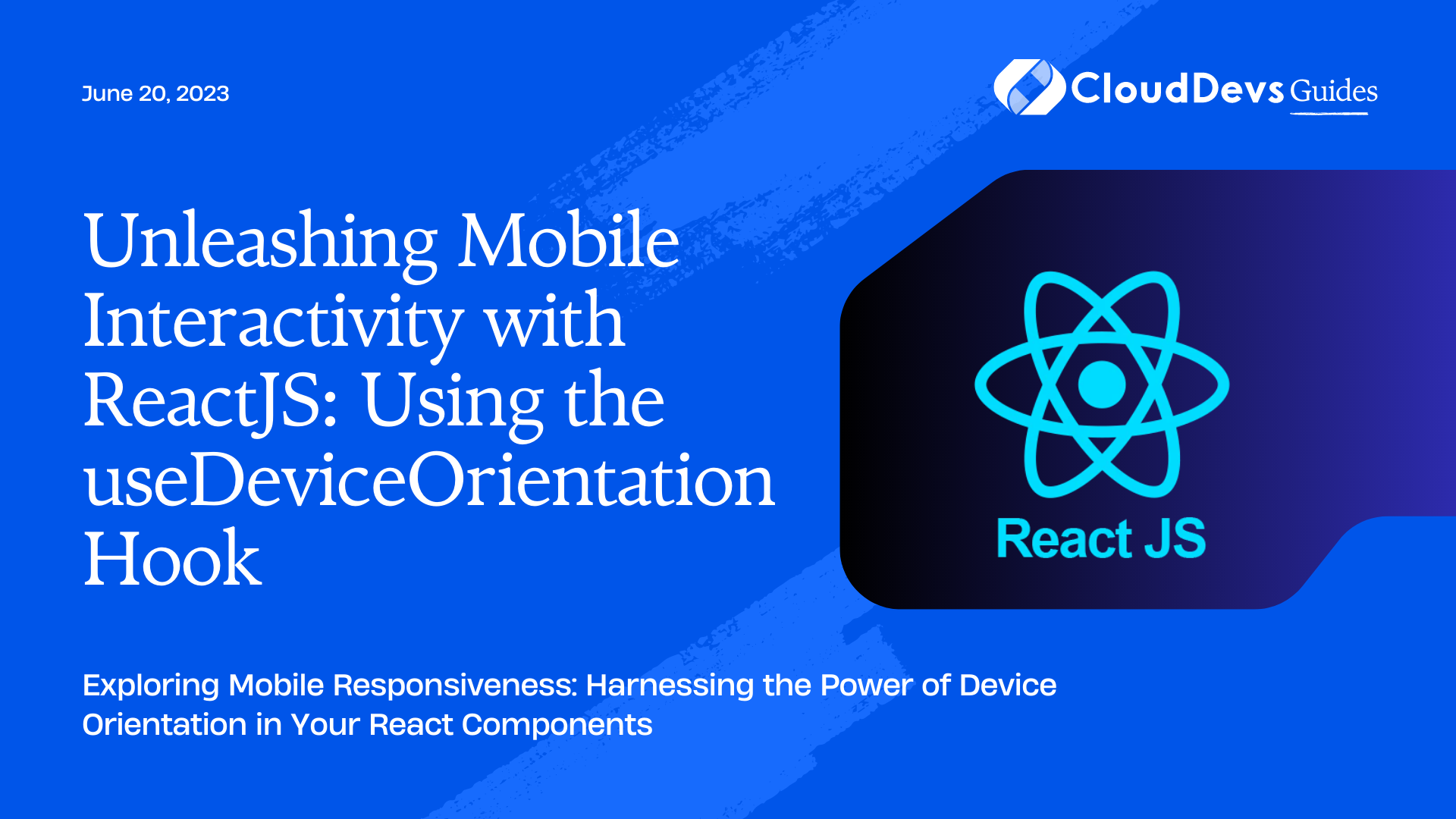 Unleashing Mobile Interactivity with ReactJS: Using the useDeviceOrientation Hook