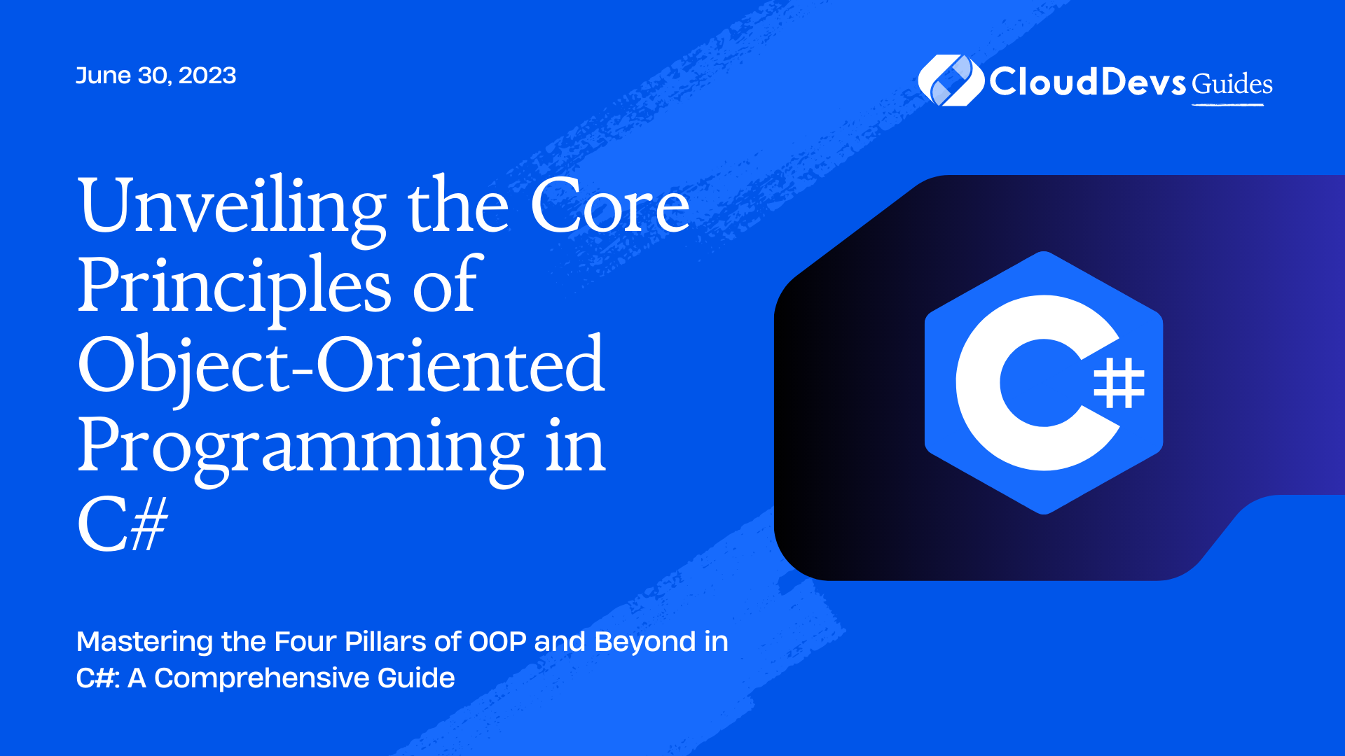Unveiling the Core Principles of Object-Oriented Programming in C#
