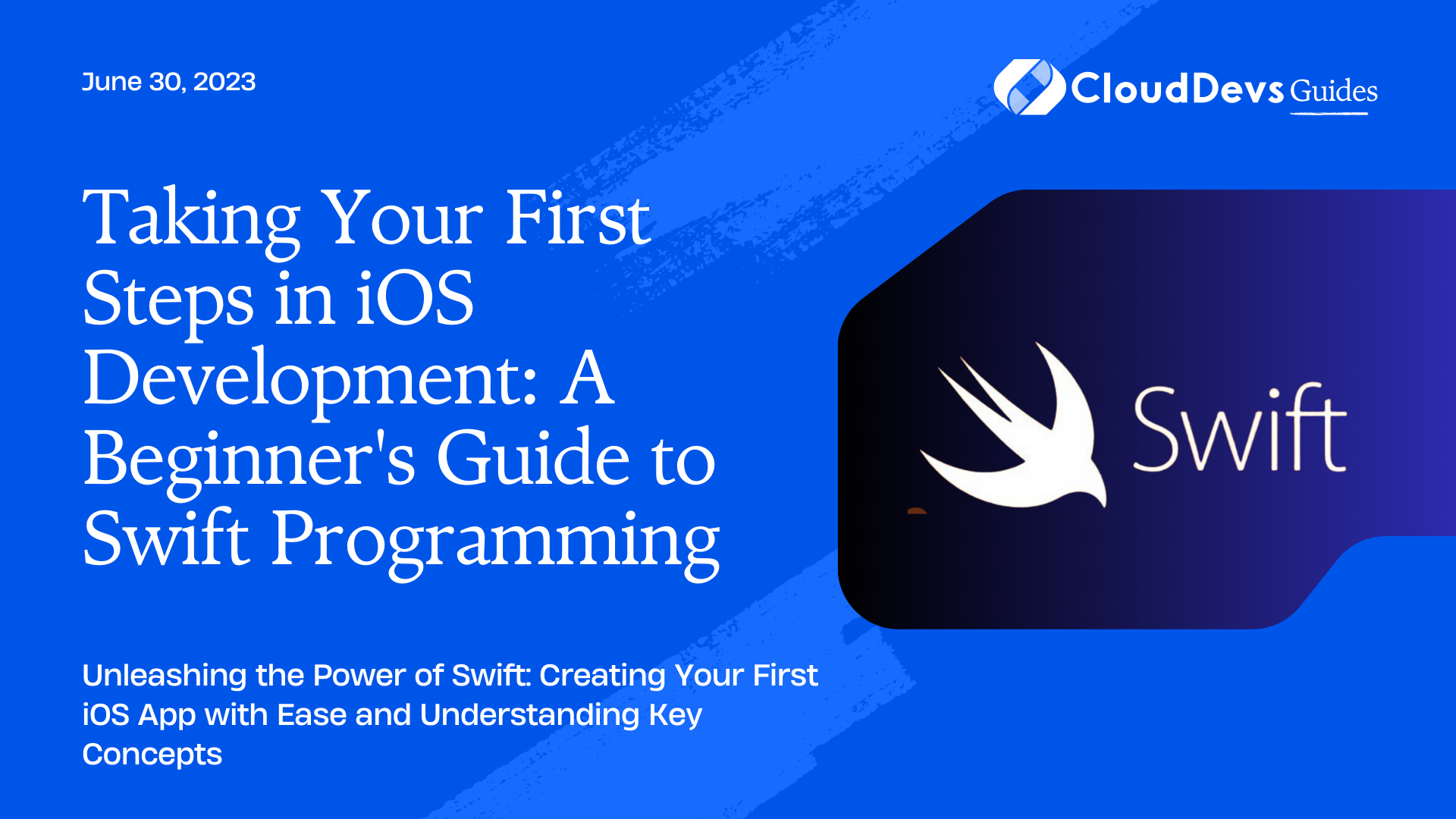 Taking Your First Steps in iOS Development: A Beginner's Guide to Swift Programming