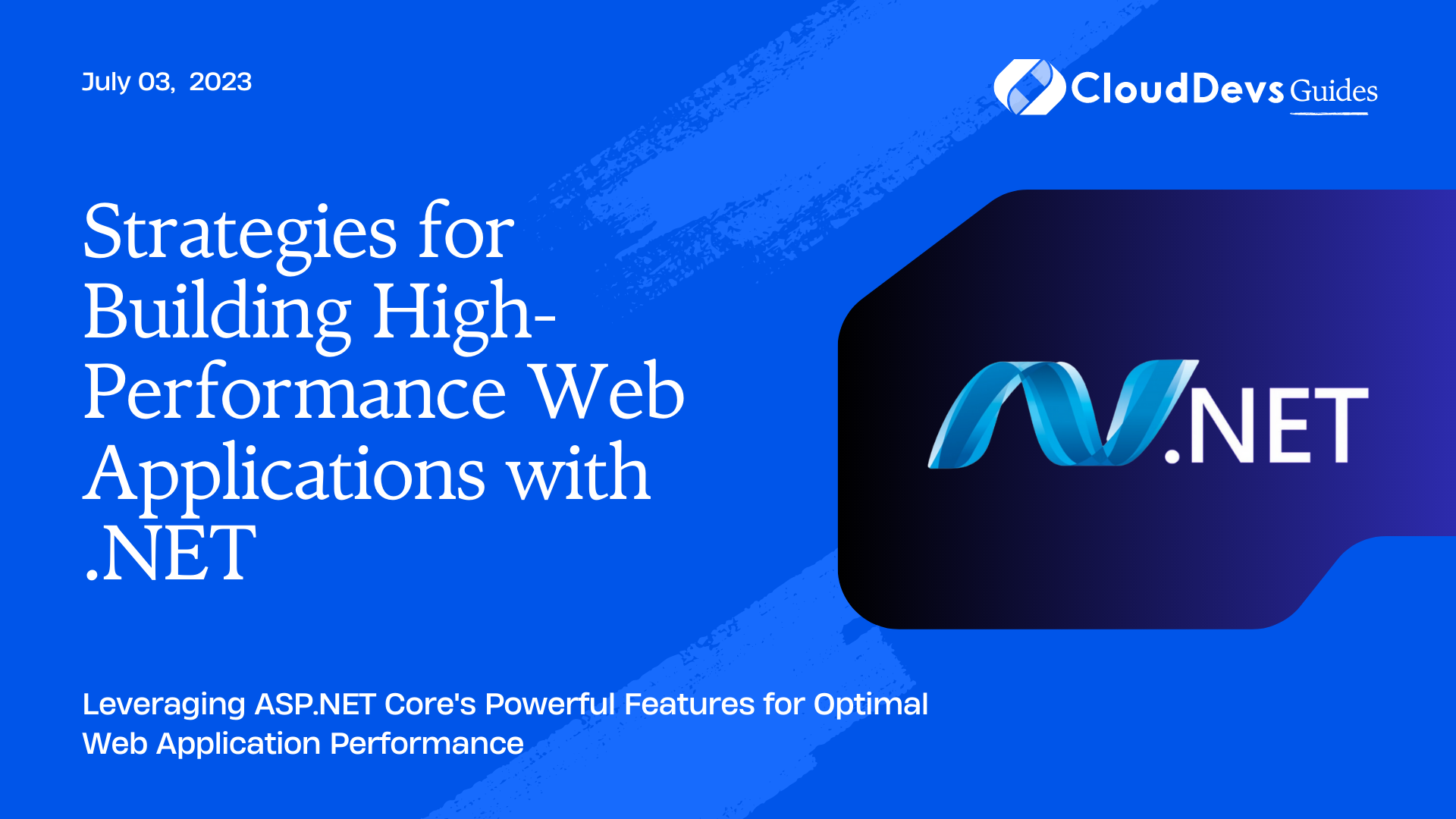Strategies for Building High-Performance Web Applications with .NET