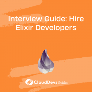 Interview Guide: Hire Elixir Developers