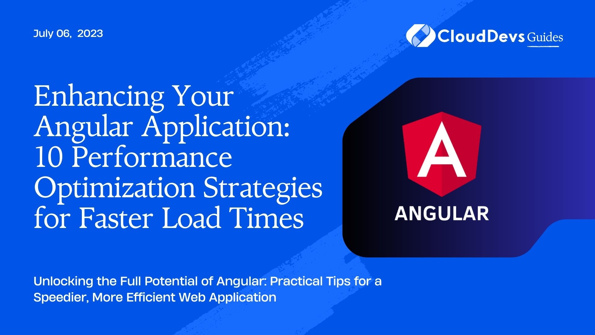 Enhancing Your Angular Application: 10 Performance Optimization Strategies for Faster Load Times