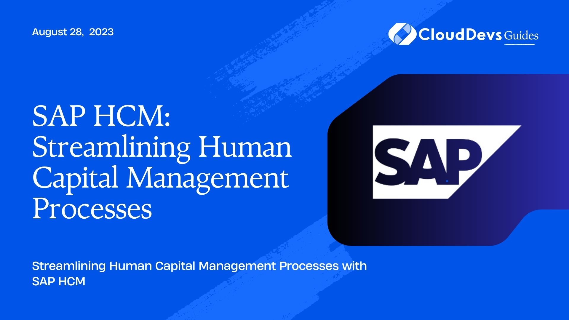 SAP HCM: Streamlining Human Capital Management Processes