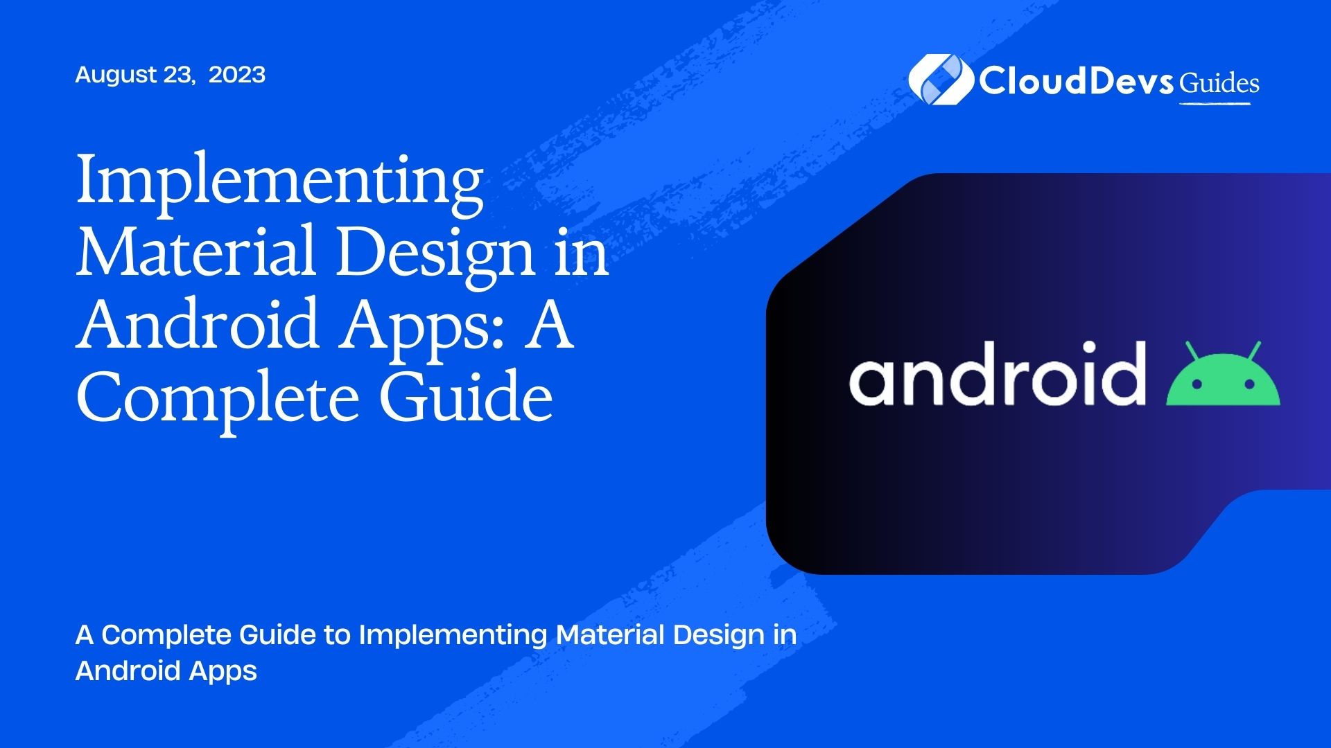 Implementing Material Design in Android Apps: A Complete Guide