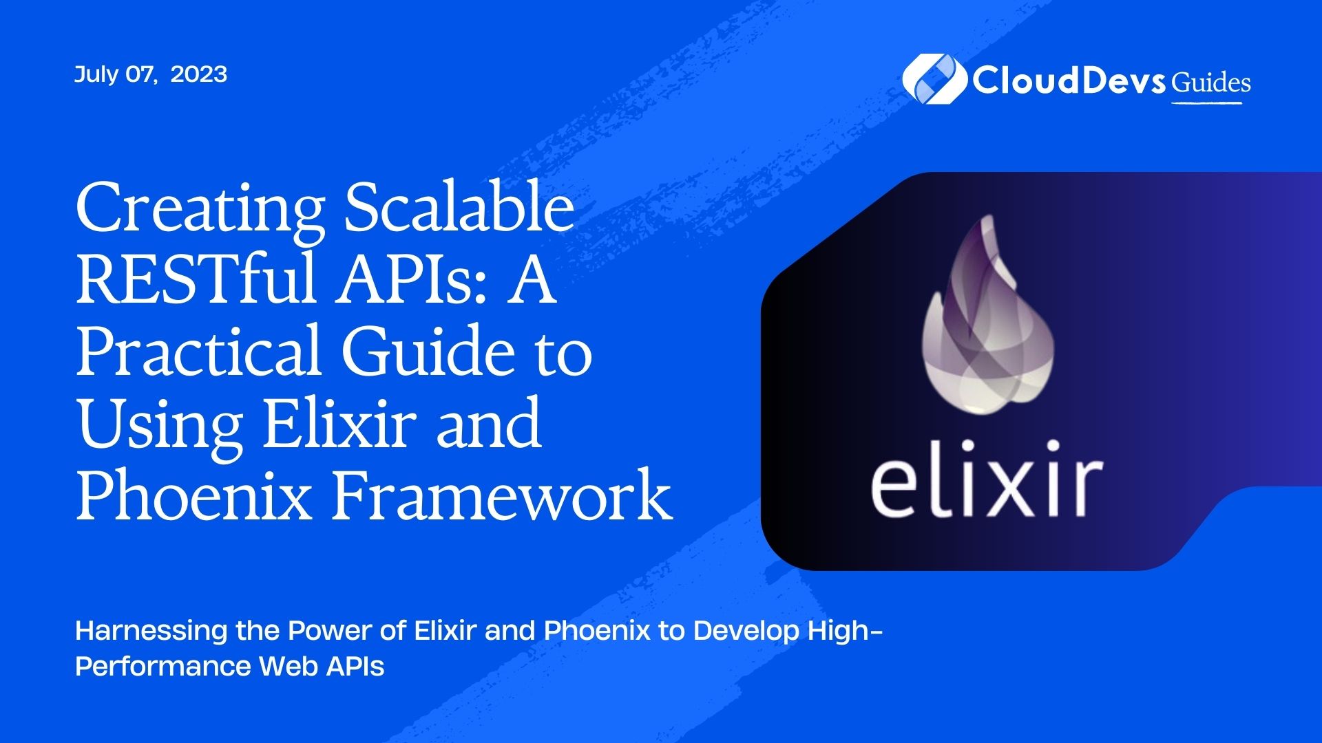 Creating Scalable RESTful APIs: A Practical Guide to Using Elixir and Phoenix Framework