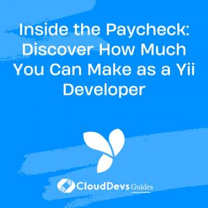 Inside the Paycheck: Discover How Much You Can Make as a Yii Developer
