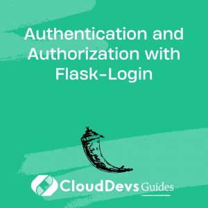 Authentication and Authorization with Flask-Login