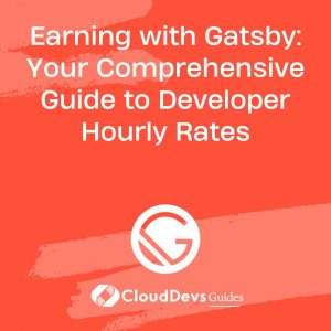 Earning with Gatsby: Your Comprehensive Guide to Developer Hourly Rates