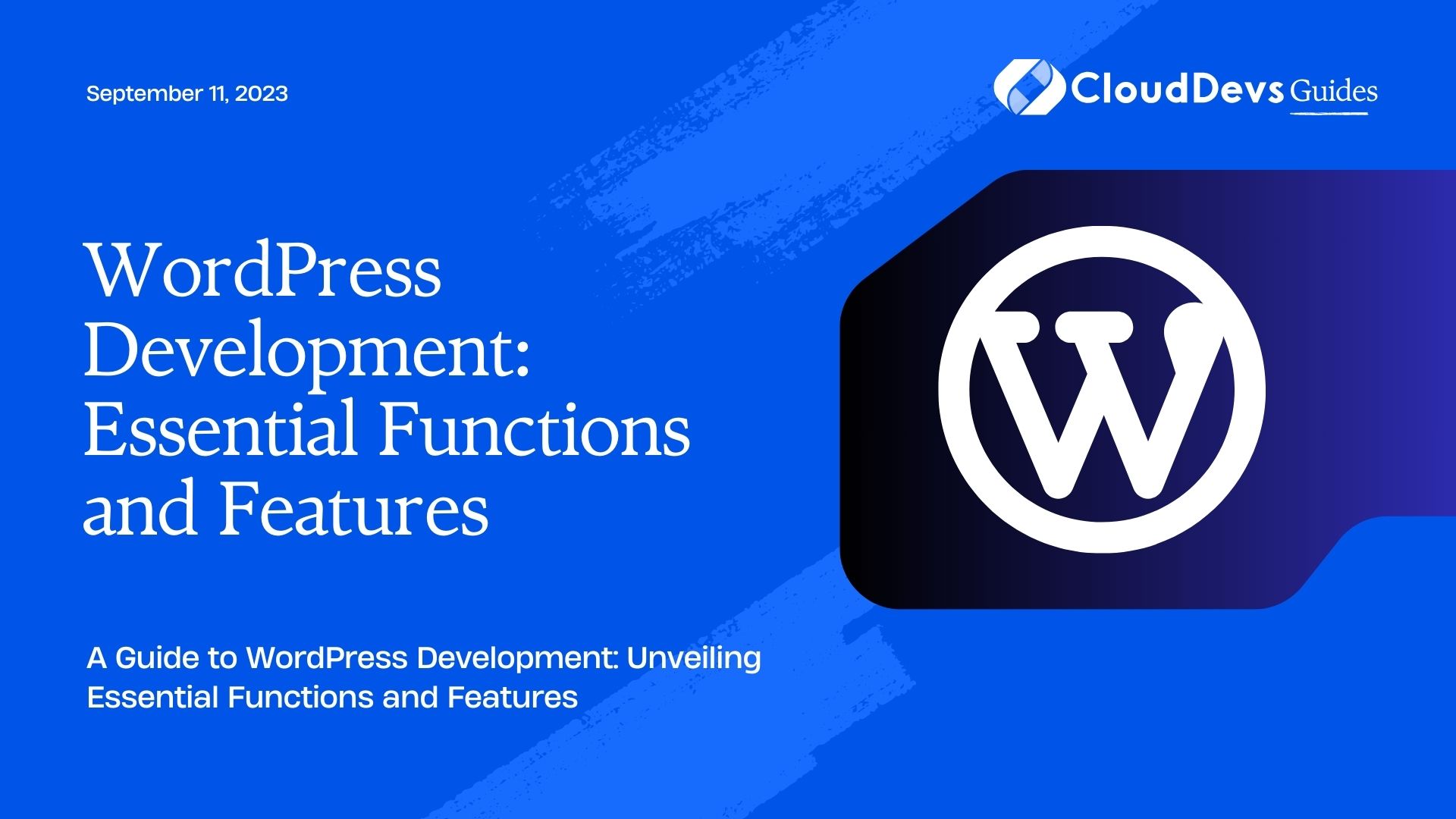 WordPress Development: Essential Functions and Features