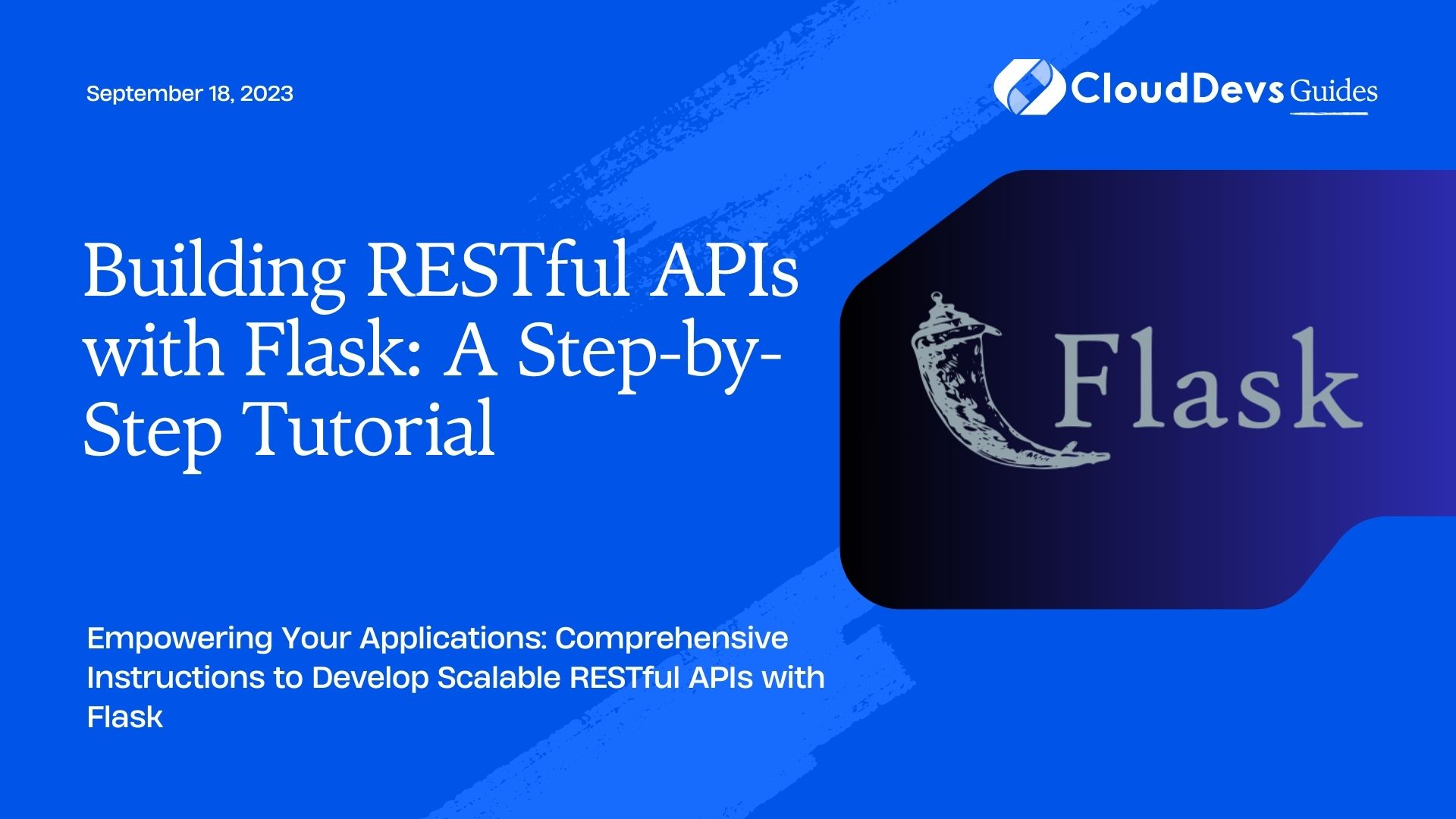 Building RESTful APIs with Flask: A Step-by-Step Tutorial