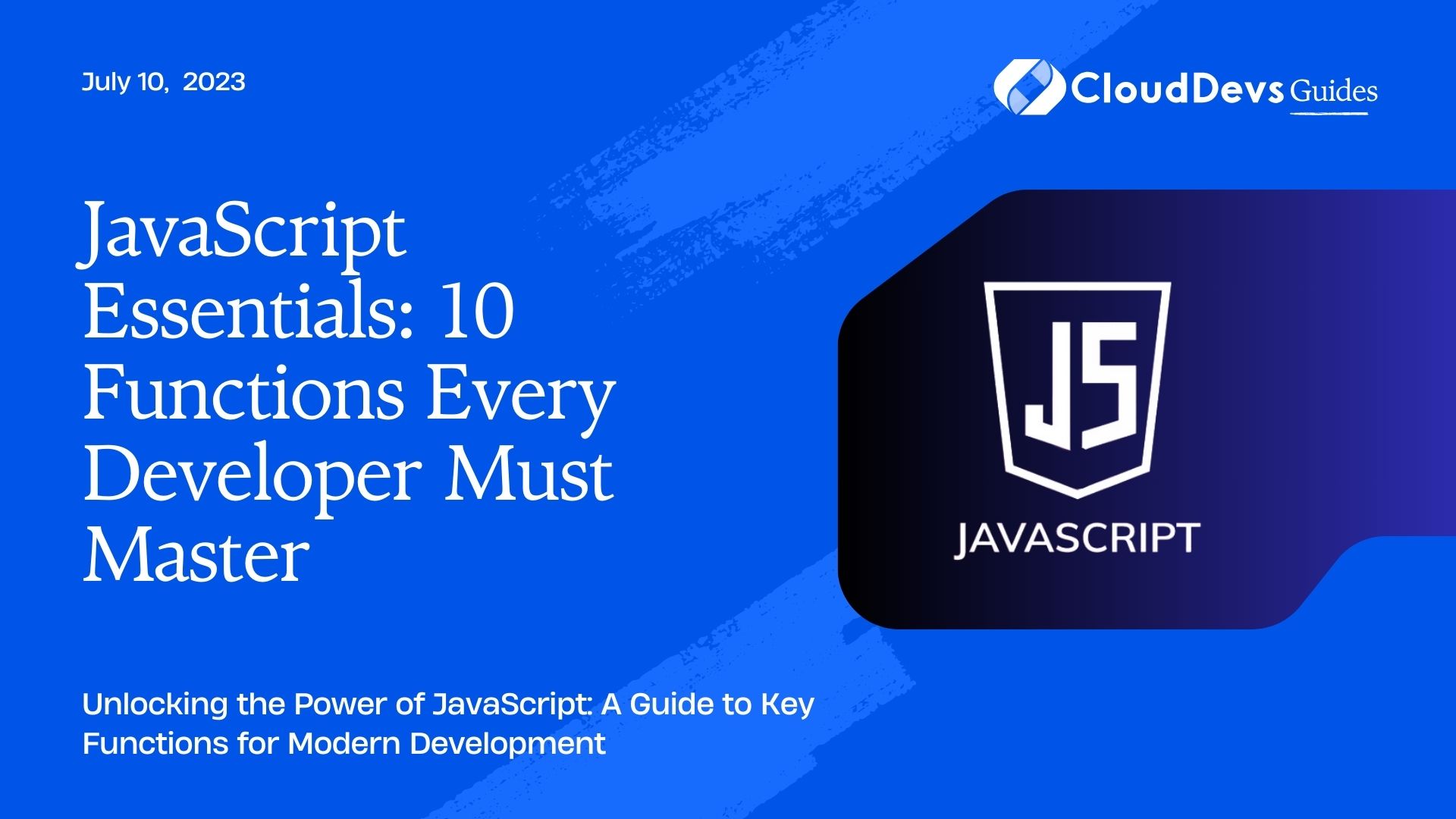 JavaScript Essentials: 10 Functions Every Developer Must Master