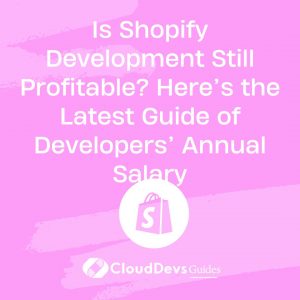 Shopify Developer Salary Guide