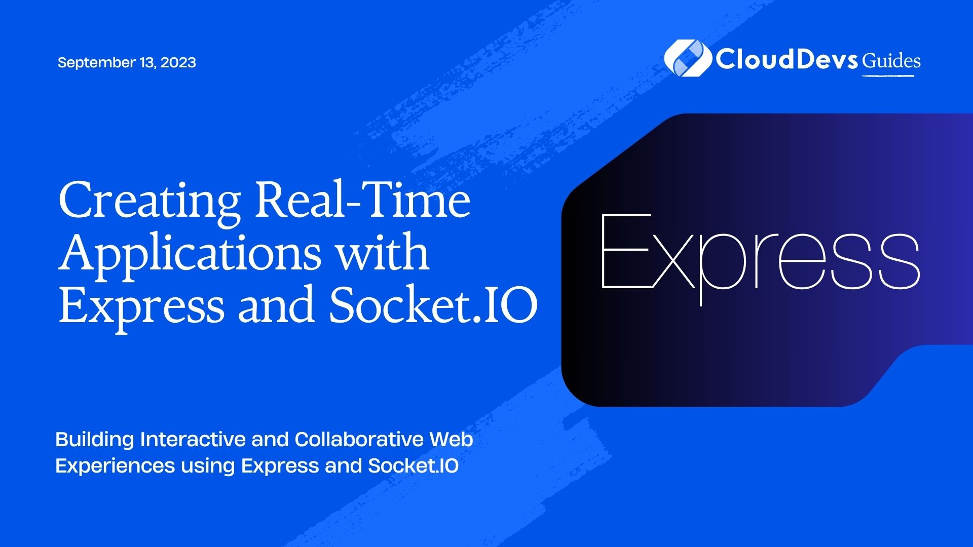Creating Real-Time Applications with Express and Socket.IO