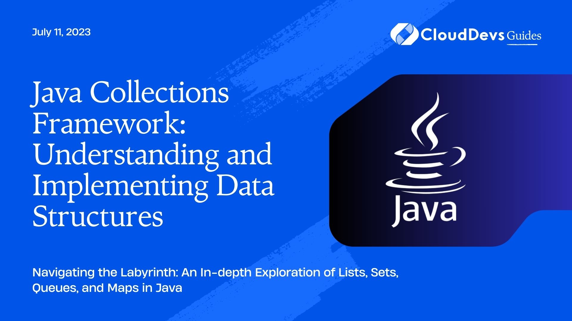 Java Collections Framework: Understanding and Implementing Data Structures