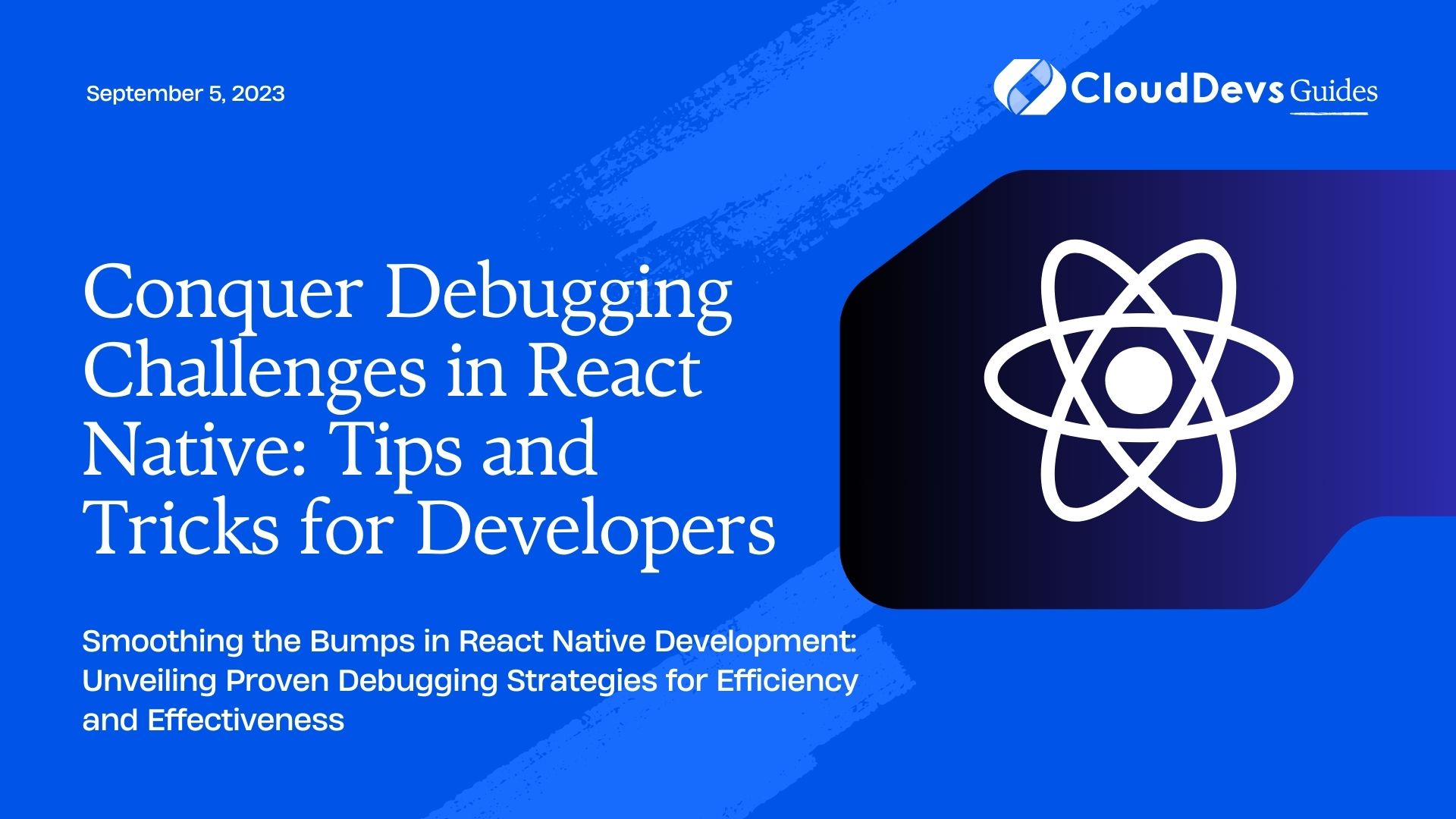 Conquer Debugging Challenges in React Native: Tips and Tricks for Developers