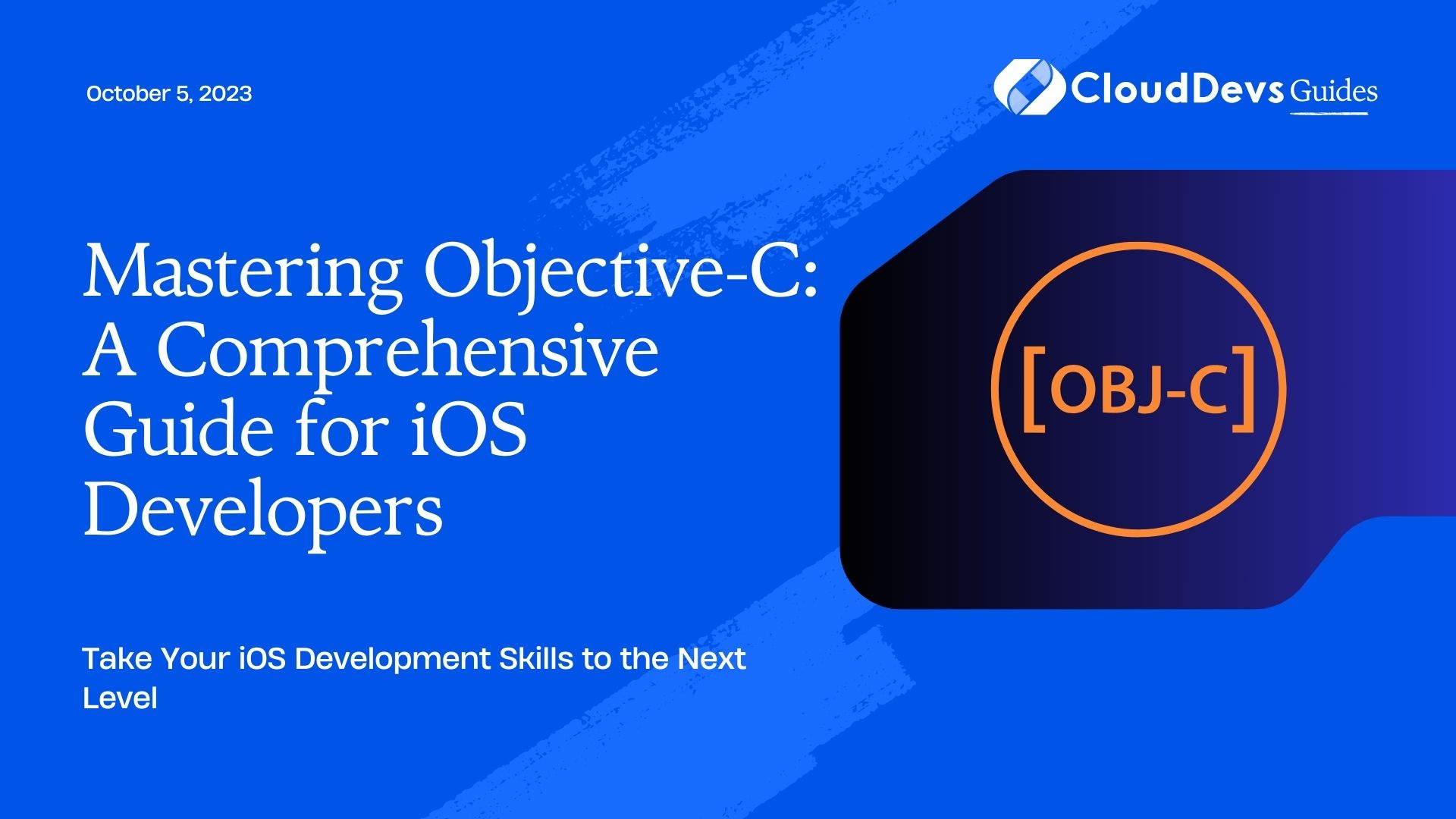 Mastering Objective-C: A Comprehensive Guide for iOS Developers