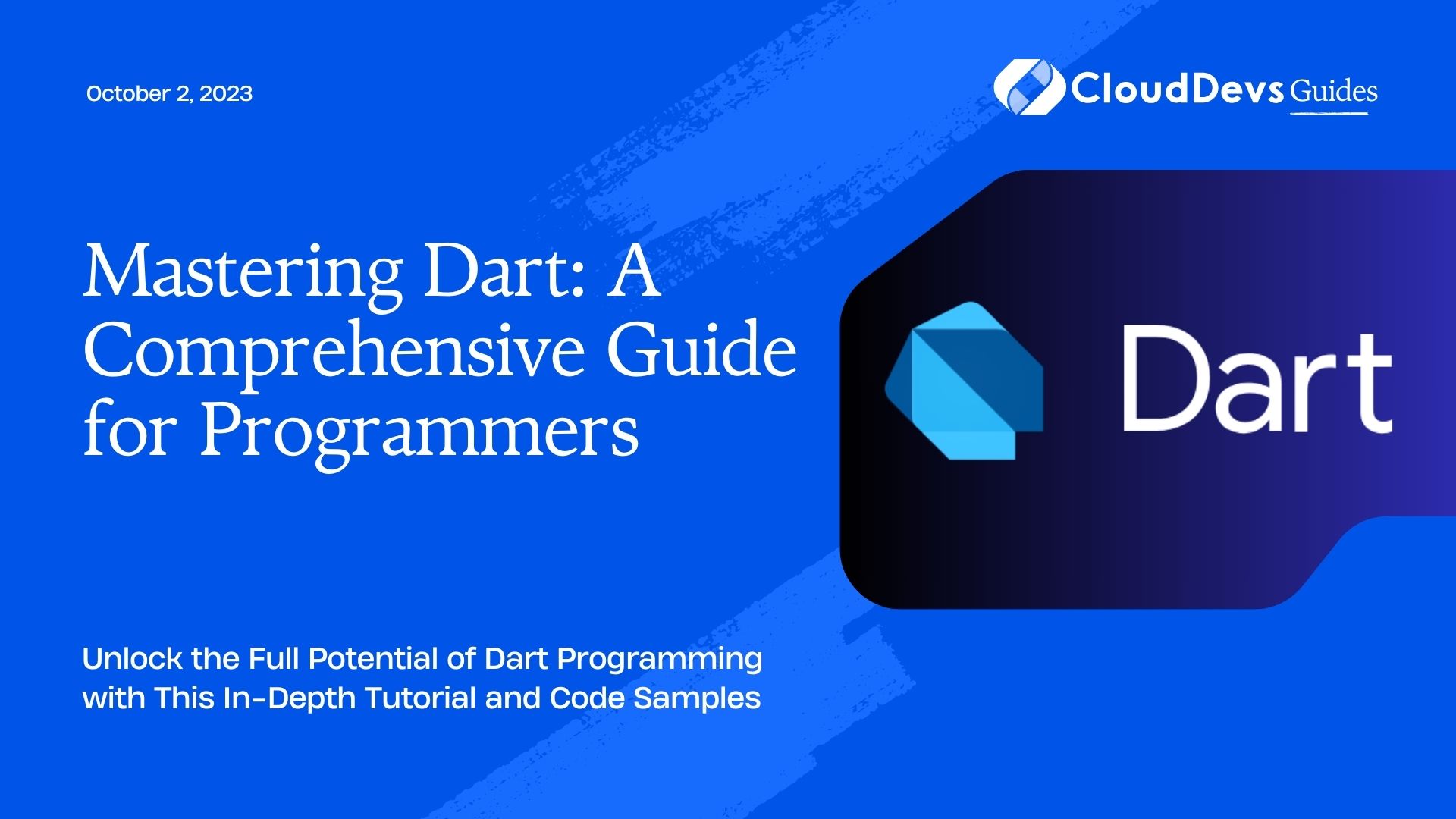 Mastering Dart: A Comprehensive Guide for Programmers
