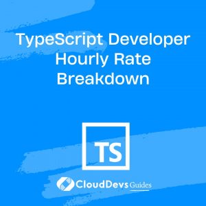 TypeScript Developer Hourly Rate Breakdown