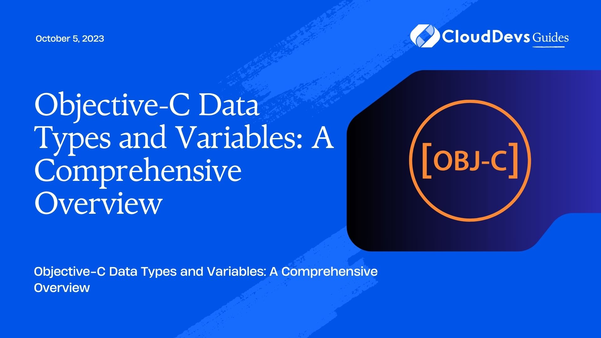 Objective-C Data Types and Variables: A Comprehensive Overview