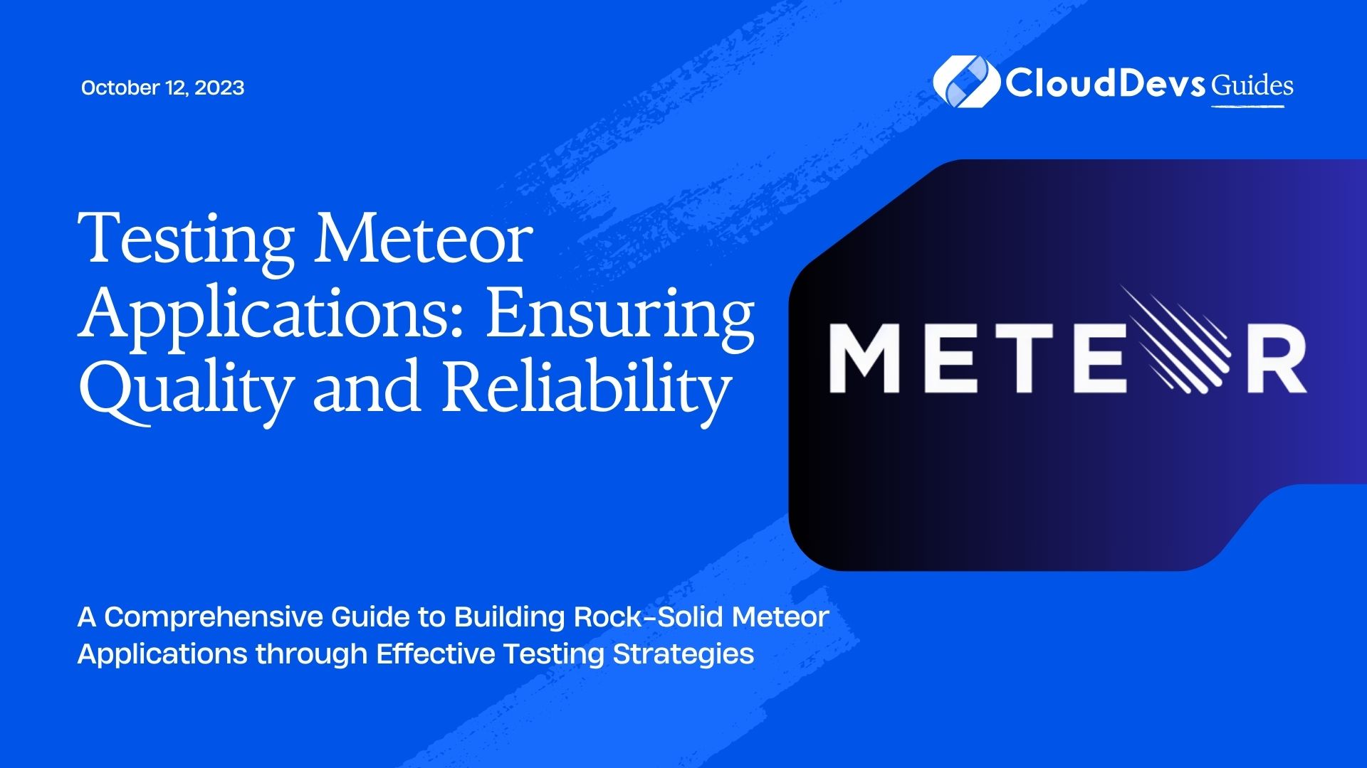 Testing Meteor Applications: Ensuring Quality and Reliability
