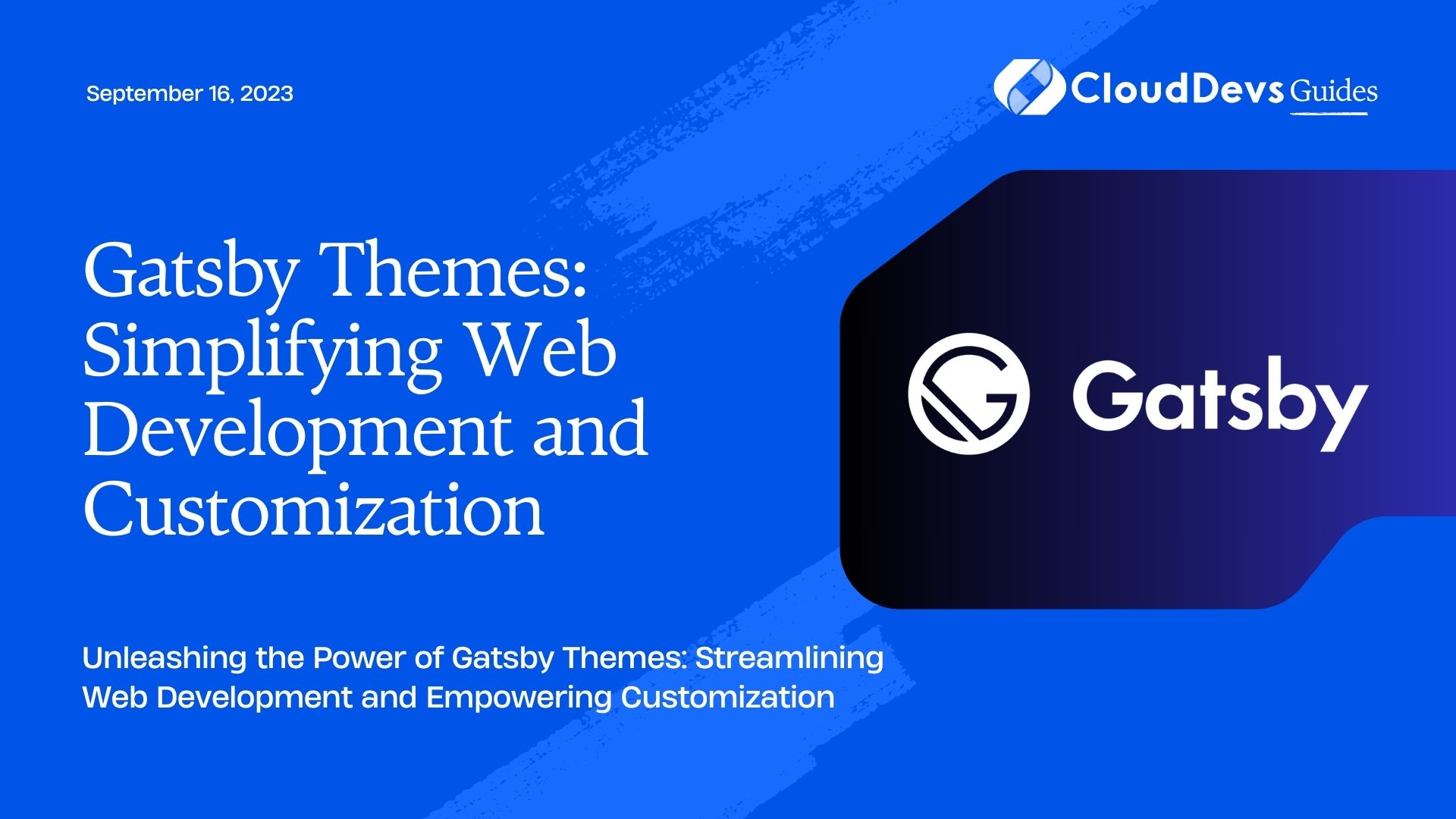 Gatsby Themes: Simplifying Web Development and Customization