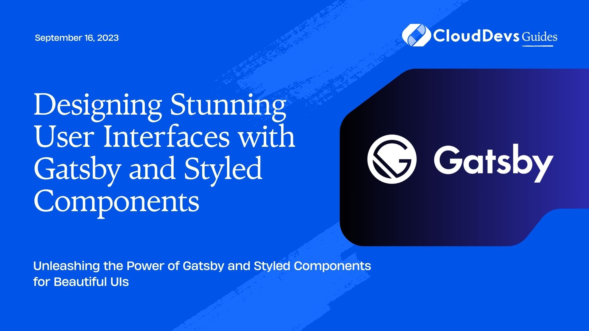 Designing Stunning User Interfaces with Gatsby and Styled Components