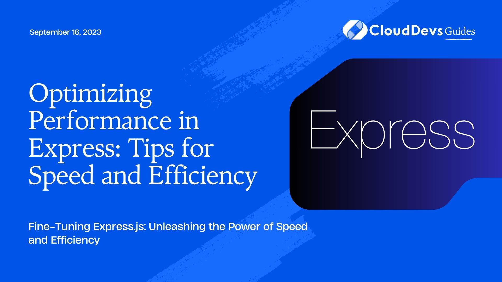 Optimizing Performance in Express: Tips for Speed and Efficiency
