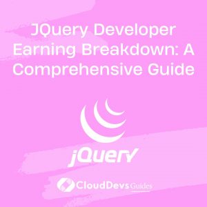 JQuery Developer Earning Breakdown: A Comprehensive Guide