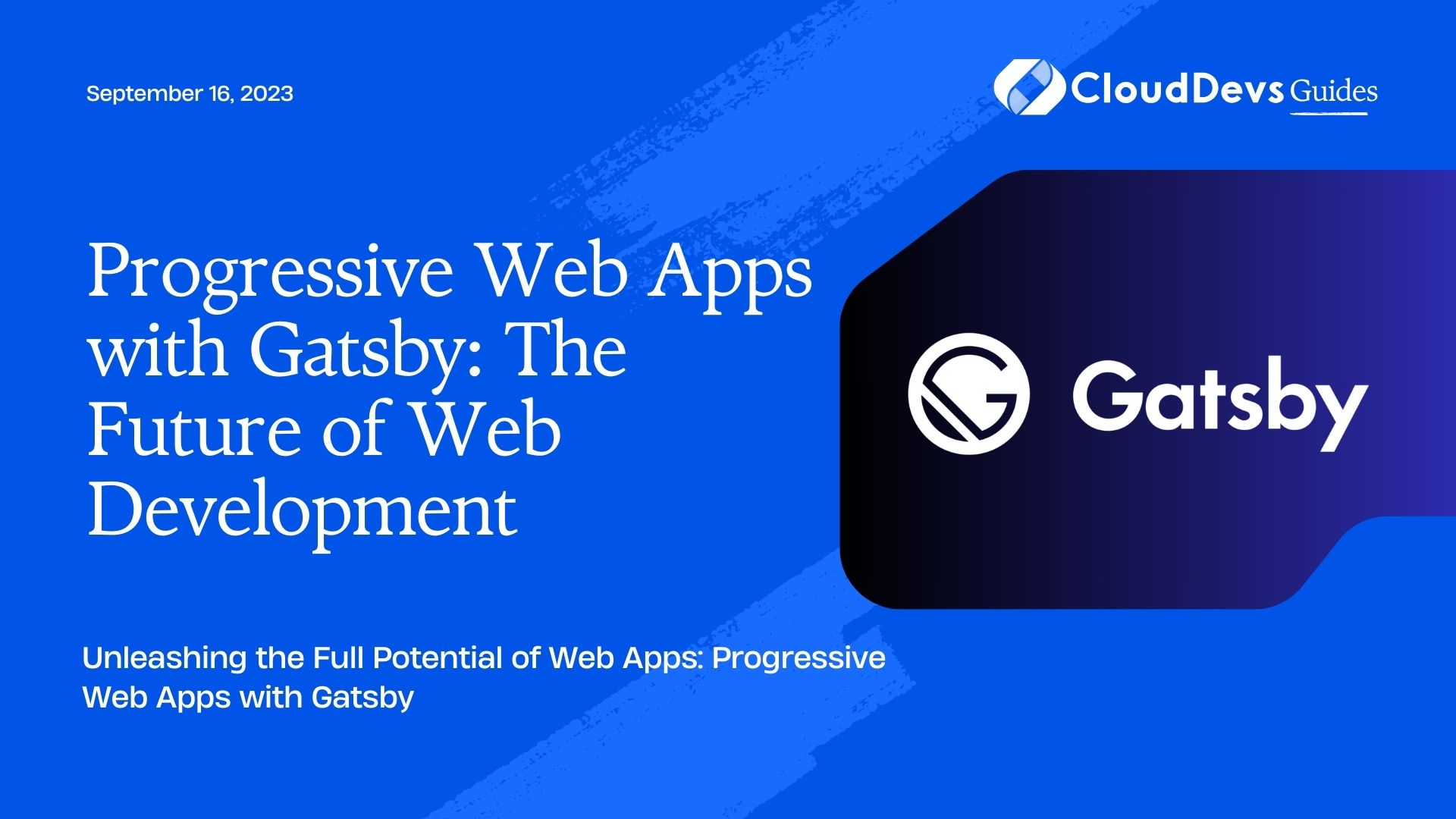 Progressive Web Apps with Gatsby: The Future of Web Development