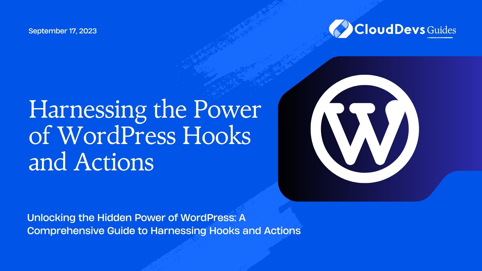 Harnessing the Power of WordPress Hooks and Actions