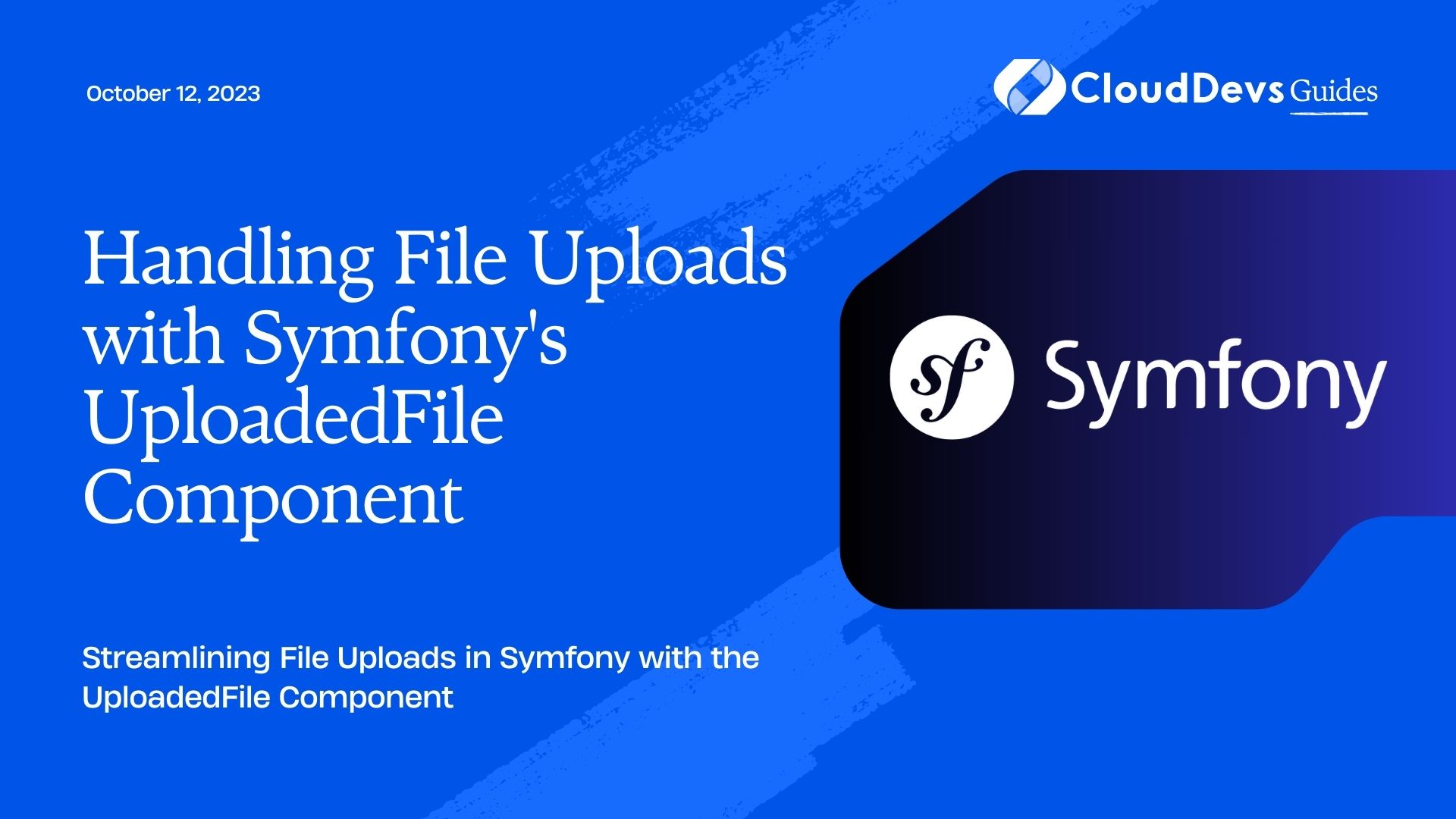 Handling File Uploads with Symfony's UploadedFile Component