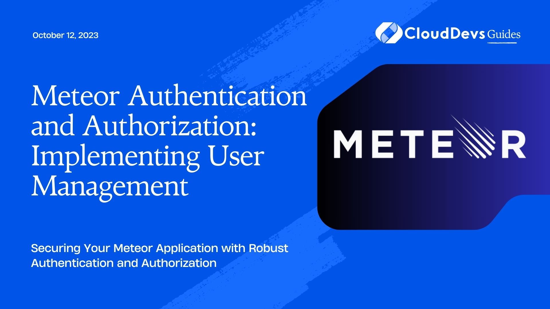 Meteor Authentication and Authorization: Implementing User Management