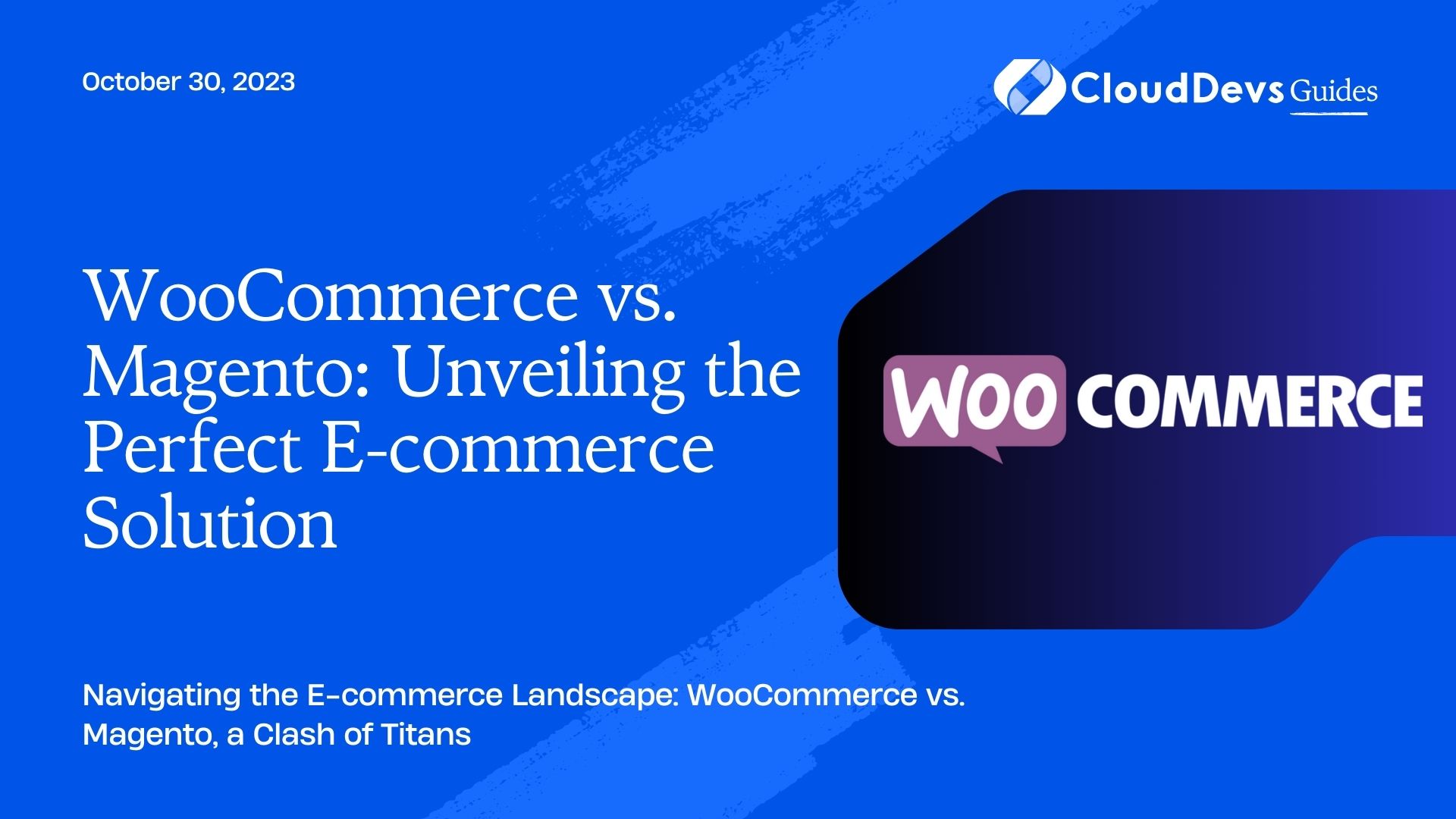 WooCommerce vs. Magento: Unveiling the Perfect E-commerce Solution