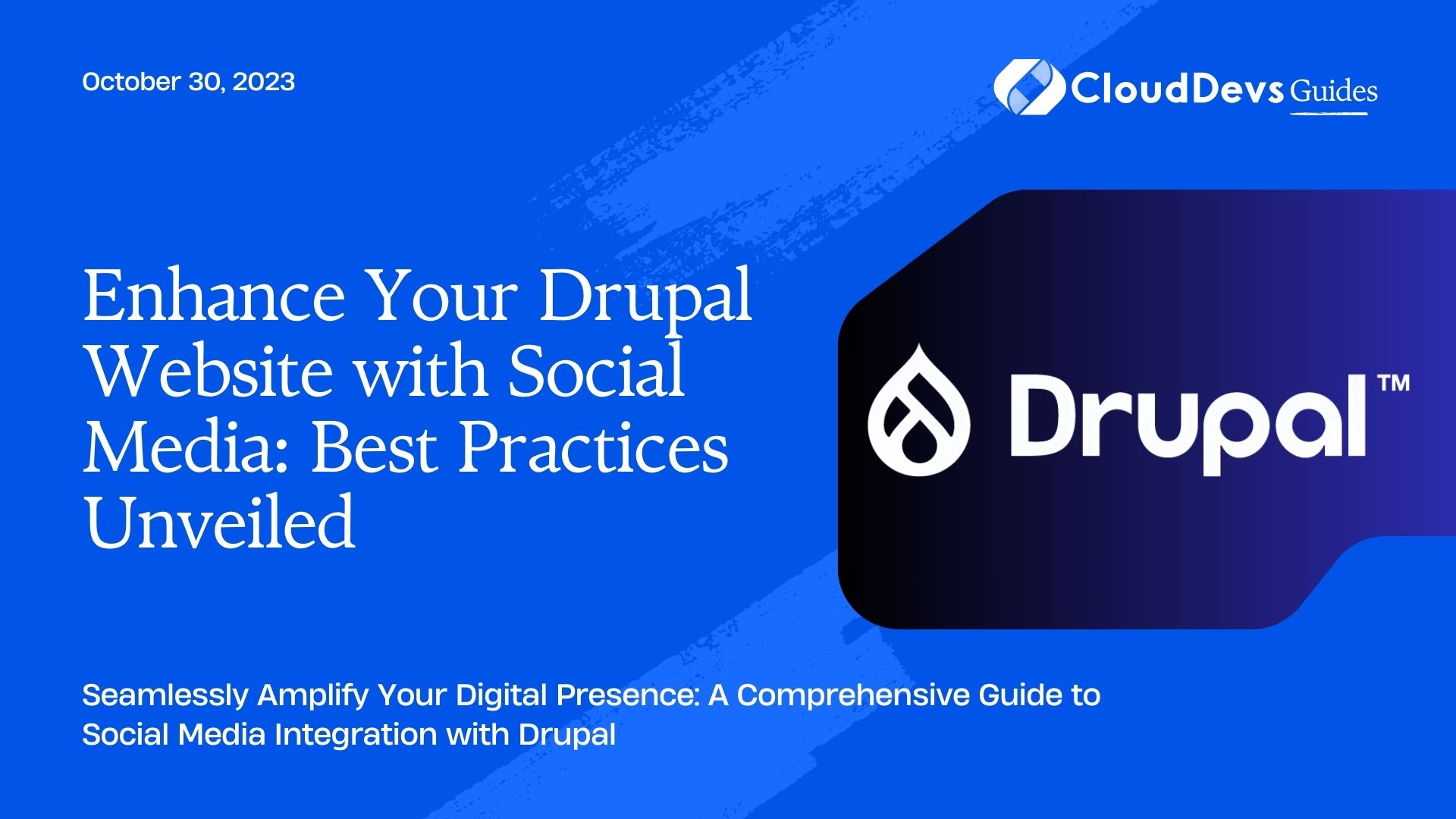 Enhance Your Drupal Website with Social Media: Best Practices Unveiled