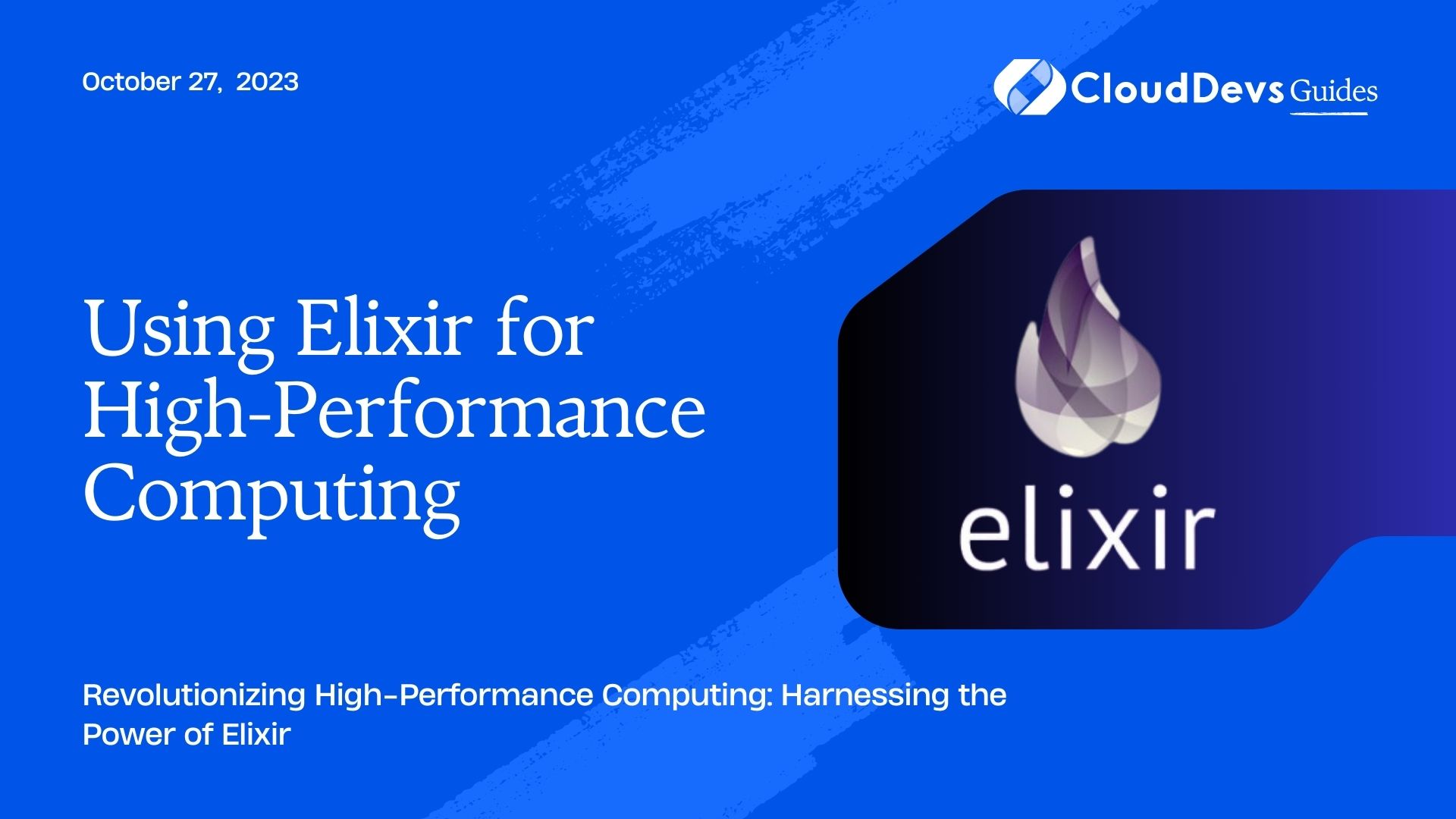 Using Elixir for High-Performance Computing