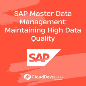 SAP Master Data Management: Maintaining High Data Quality